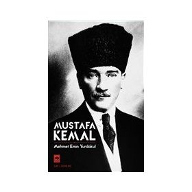 Mustafa Kemal Atatürk ve Yunus Nadi - Mehmet Emin Elmacı