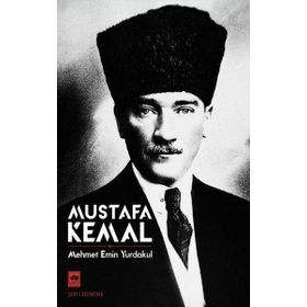 Mustafa Kemal Atatürk ve Yunus Nadi - Mehmet Emin Elmacı