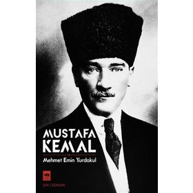 Mustafa Kemal Atatürk ve Yunus Nadi - Mehmet Emin Elmacı