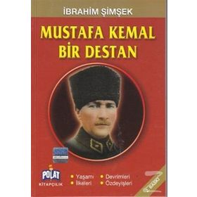 Mustafa Kemal Bir Destan - İbrahim Şimşek