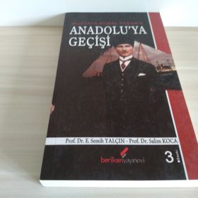 MUSTAFA KEMAL PAŞA'NIN ANADOLU'YA GEÇİŞİ - SALIM KOCA;E. SEMIH YALÇIN