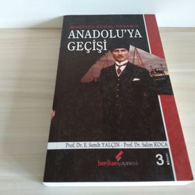 MUSTAFA KEMAL PAŞA'NIN ANADOLU'YA GEÇİŞİ - SALIM KOCA;E. SEMIH YALÇIN