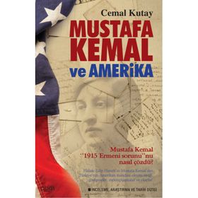 Mustafa Kemal ve Amerika - Cemal Kutay