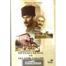 MUSTAFA KEMAL VE SELANIK YAŞAMI - HRISTOS HRISTODULU