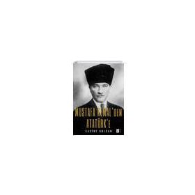 Mustafa Kemal`den Atatürk`e Sacide Bolcan