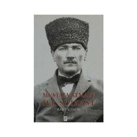 MUSTAFA KEMALE İLK SUIKAST - RAŞİT KISACIK