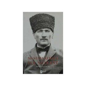 MUSTAFA KEMALE İLK SUIKAST - RAŞİT KISACIK