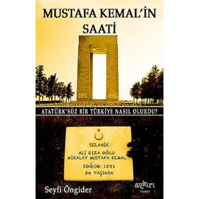 MUSTAFA KEMAL'IN SAATI - SEYFI ÖNGIDER