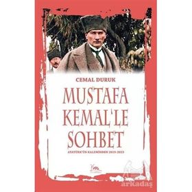 Mustafa Kemal'le Sohbet - Cemal Duruk