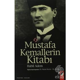 MUSTAFA KEMALLERIN KİTABI - HABIL ADEM