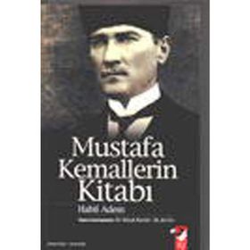 MUSTAFA KEMALLERIN KİTABI - HABIL ADEM