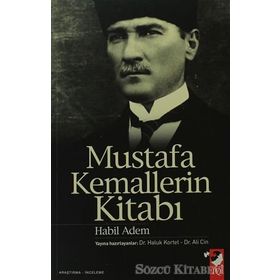 MUSTAFA KEMALLERIN KİTABI - HABIL ADEM