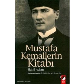 MUSTAFA KEMALLERIN KİTABI - HABIL ADEM