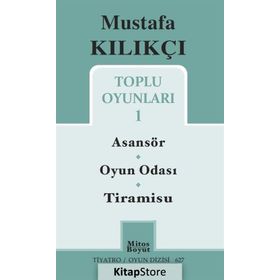 Mustafa Kılıkçı Toplu Oyunlar 1 - Mustafa Kılıkçı