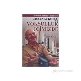 Mustafa Kutlu ve Yoksulluk İçimizde - Necati Tonga Mustafa Kutlu