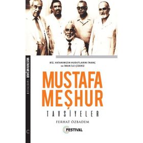 Mustafa Meşhur Tavsiyeler - Ferhat Özbadem