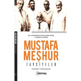 Mustafa Meşhur Tavsiyeler - Ferhat Özbadem