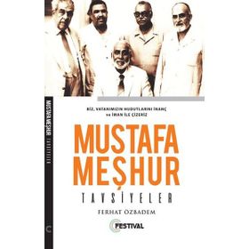 Mustafa Meşhur Tavsiyeler - Ferhat Özbadem