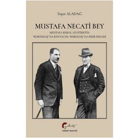 Mustafa Necati Bey - Yaşar Aladağ