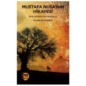 Mustafa Nusa’nın Hikayesi - Kaan Çaydamlı