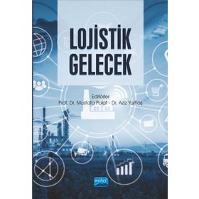 Mustafa Polat Aziz Yurttaş Lojistik Gelecek