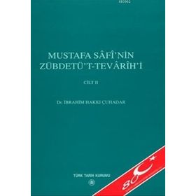 Mustafa Safi’nin Zübdetü’t-Tevarih’i Cilt 2 - İbrahim Hakkı Çuhadar