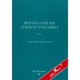 Mustafa Safi’nin Zübdetü’t-Tevarih’i Cilt 2 - İbrahim Hakkı Çuhadar