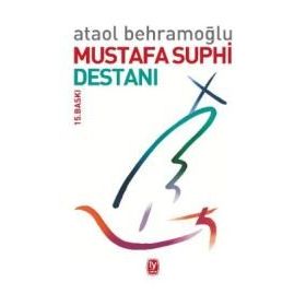 Mustafa Suphi Destanı - Ataol Behramoğlu