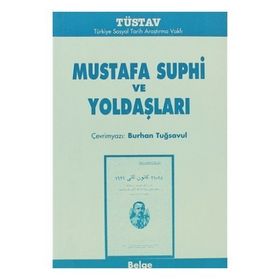 MUSTAFA SUPHI VE YOLDAŞLARI - BURHAN TUĞSAVUL
