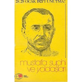 MUSTAFA SUPHI VE YOLDAŞLARI - BURHAN TUĞSAVUL
