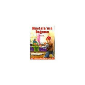 MUSTAFANIN DOĞUMU - MEHMET HENGIRMEN