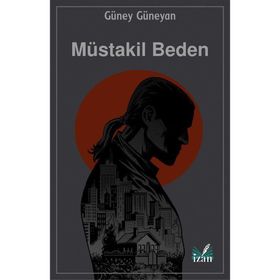Müstakil Beden - Güney Güneyan