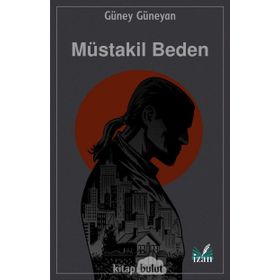 Müstakil Beden - Güney Güneyan