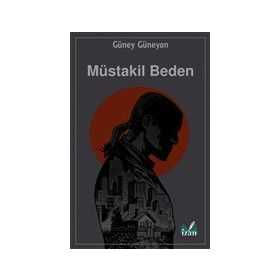 Müstakil Beden - Güney Güneyan