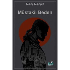 Müstakil Beden - Güney Güneyan