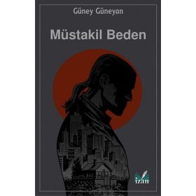 Müstakil Beden - Güney Güneyan