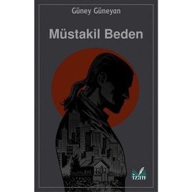 Müstakil Beden - Güney Güneyan