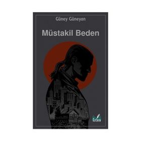 Müstakil Beden - Güney Güneyan