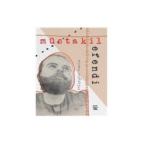 Müstakil Efendi - Hüseyin Narin