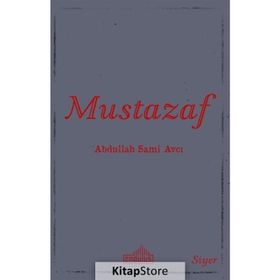 Mustazaf - Abdullah Sami Avcı