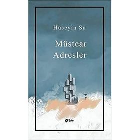 Müstear Adresler - Hüseyin Su