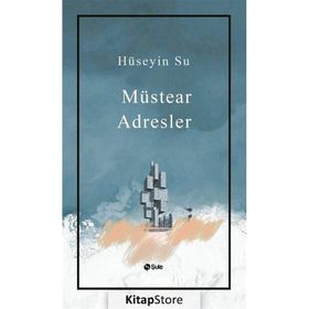 Müstear Adresler - Hüseyin Su