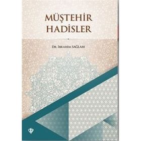Müştehir Hadisler - Diyanet Vakfı Yayınları