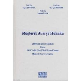 MÜŞTEREK AVARYA HUKUKU - KOLEKTIF