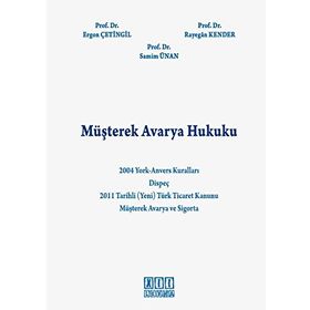 MÜŞTEREK AVARYA HUKUKU - KOLEKTIF
