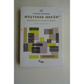 Müşterek Mekan - Stavros Stavrides