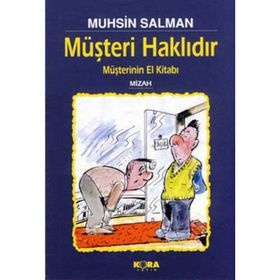 MÜŞTERI HAKLIDIR - MUHSIN SALMAN