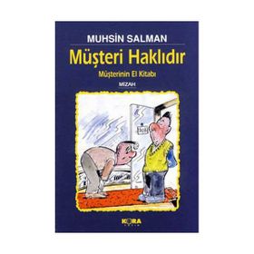 MÜŞTERI HAKLIDIR - MUHSIN SALMAN