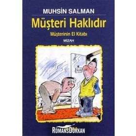 MÜŞTERI HAKLIDIR - MUHSIN SALMAN