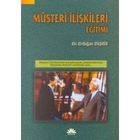 MÜŞTERİ İLİŞKİLERİ EĞİTİMİ - ERDOĞAN TAŞKIN